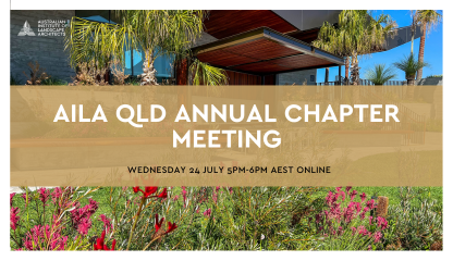 2024 AILA QLD Annual Chapter Meeting (ACM)